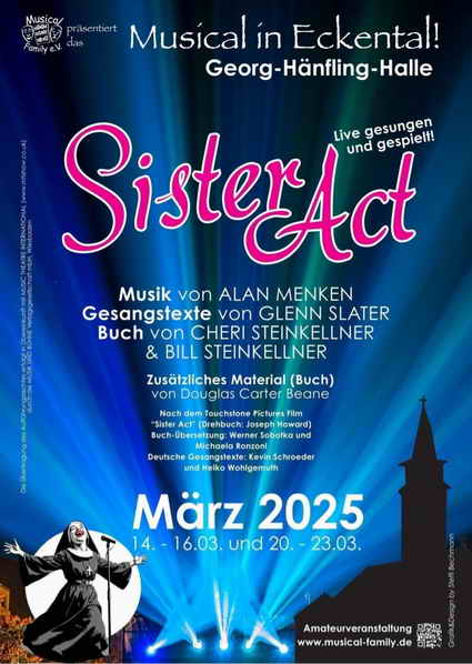 Musical „Sister Act“ live gesungen und gespielt von der Musical Family Eckental 14. - 16. und 20. - 23. März 2025 in der Georg-Hänfling-Halle in Ecketal